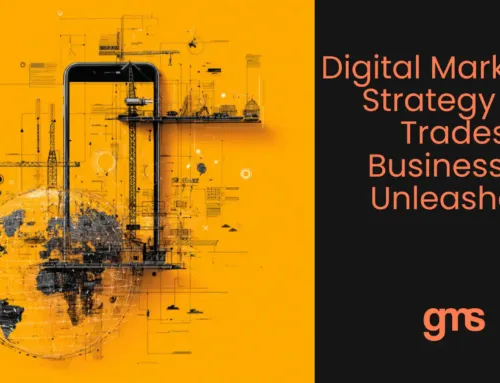 Digital Marketing Strategy for Trades Businesses Unleashed