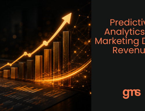 Predictive Analytics for Marketing Drives Revenue