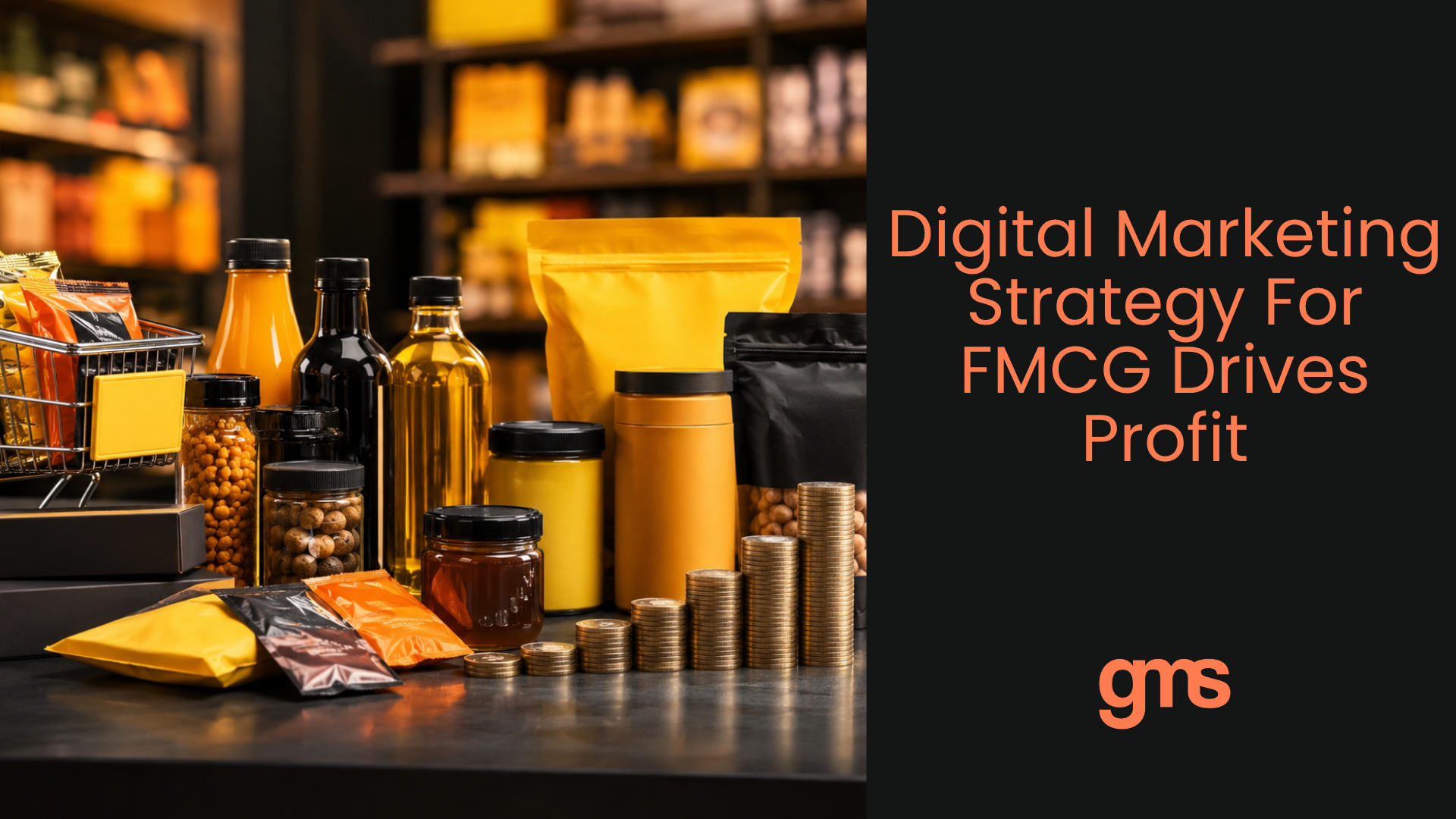 digital marketing strategy for FMCG, FMCG marketing strategy, FMCG digital marketing, FMCG advertising strategy, FMCG growth strategy, FMCG performance marketing, FMCG brand strategy, FMCG content marketing, FMCG social media marketing, FMCG SEO strategy, FMCG paid media strategy, FMCG Google Ads strategy, FMCG Meta Ads strategy, FMCG YouTube marketing, FMCG retail media strategy, FMCG ecommerce strategy, FMCG customer acquisition, FMCG customer retention, FMCG repeat purchase strategy